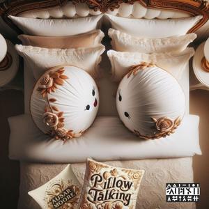 Pillow Talking (Explicit)