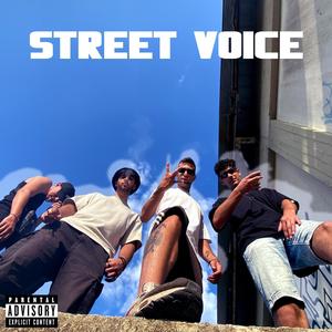 STREET VOICE (Explicit)