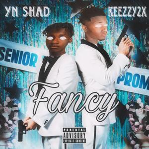 Fancy (feat. Keezzy2x) [Explicit]