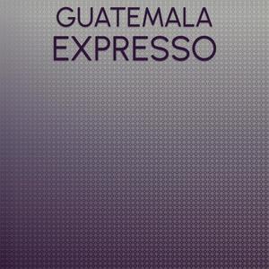 Guatemala Expresso