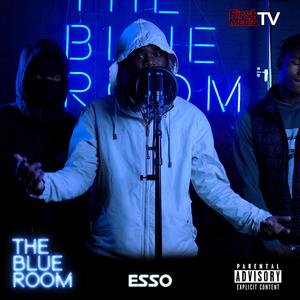 The Blue Room (Season 3) [feat. Esso] [Explicit]