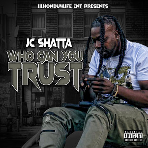 Who Can You Trust (Explicit)