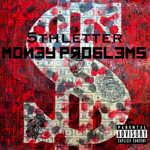 Money Problems (Explicit)