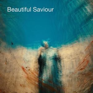 Beautiful Saviour