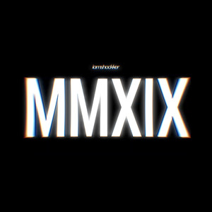 MMXIX (Explicit)