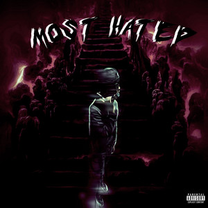 Most Hated (Explicit)