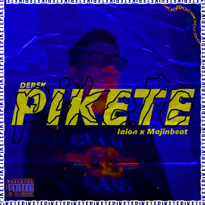 Pikete (Explicit)