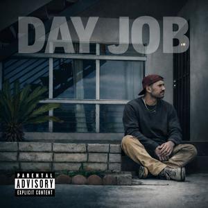 Day Job (Explicit)
