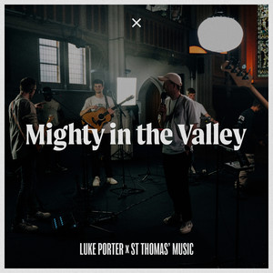 Mighty in the Valley (Live)