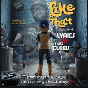 Like That (feat. MATT CLEEV) (Explicit)