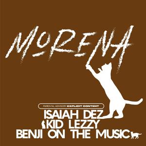 Morena (feat. Benji On The Music) (Explicit)