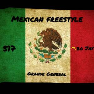 Mexican Freestyle (Explicit)