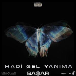 Hadi Gel Yanıma (Explicit)