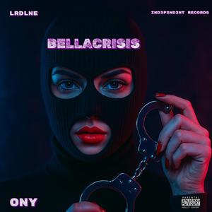 Bellacrisis (Explicit)
