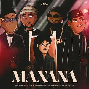 Ma nana (feat. Petit B, Demukuse, Du Sumbula & Hulk Van JMF) (Explicit)