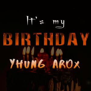 IT'S MY BIRTHDAY