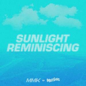 Sunlight Reminiscing