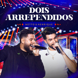 Dois Arrependidos (Ao Vivo)