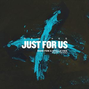 Just For Us (Remixes)