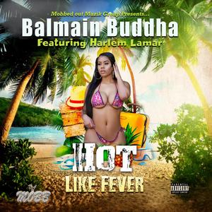 Hot Like Fever (feat. Harlem Lamar)