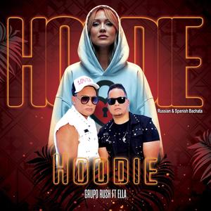 HOODIE (Russian & Spanish) (feat. Элла)