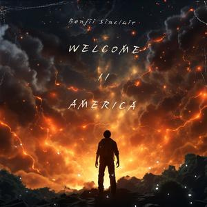 Welcome To America (Explicit)