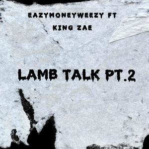 LAMB TALK, Pt. 2(feat. KING ZAE)