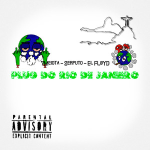 Plug do Rio de Janeiro (Explicit)