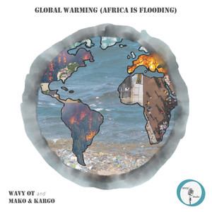 Global Warming (Africa is Flooding)