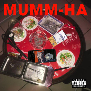 Mumm-Ha (Explicit)