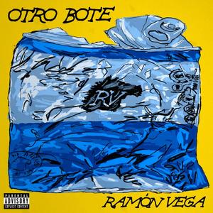 OTRO BOTE (Explicit)