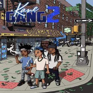 Kane Gang 2 (Deluxe) [Explicit]