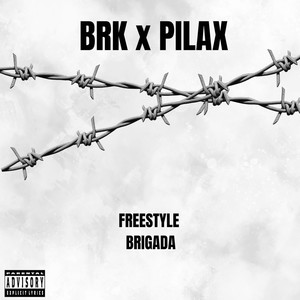 Freestyle Brigada (Explicit)
