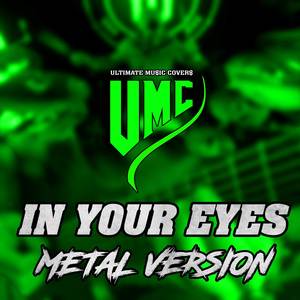 In Your Eyes (Metal Version)