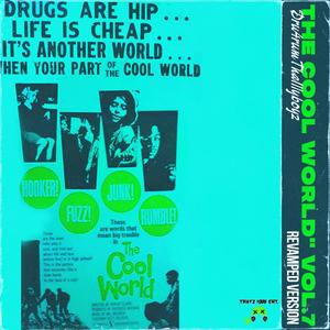 Narrates The Cool World, Vol. 7 (Revamped) [Explicit]