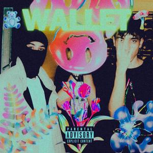 Wallet (feat. Lynxsole) [Explicit]