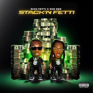 Stack'N Fetti (feat. Zoe Nes) (Explicit)