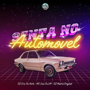 SENTA NO AUTOMÓVEL (Explicit)