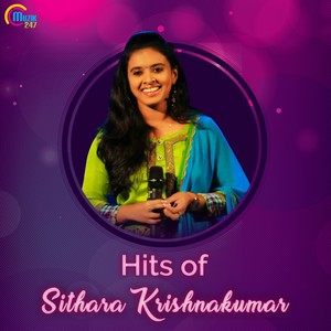 Hits Of Sithara Krishnakumar