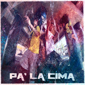 Pa la Cima (Explicit)