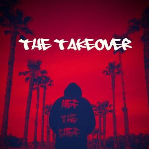 THE TAKEOVER