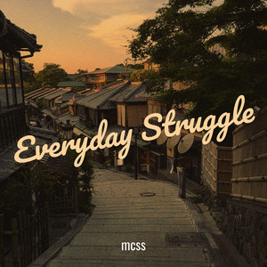 Everyday Struggle (Explicit)