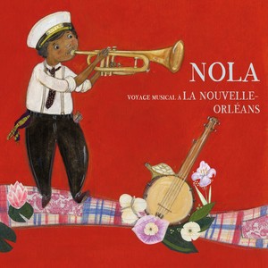 Nola (Voyage musical à la Nouvelle Orléans)