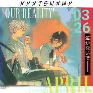 Our Reality (feat. ilyporo, crykou & kid sora) [Explicit]