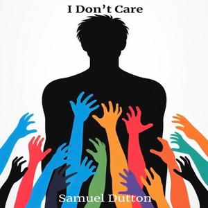 I Don't Care