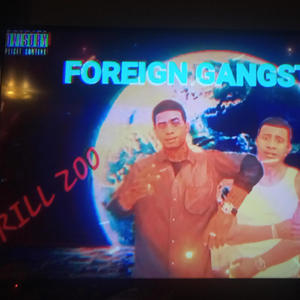 FOREIGN GANGSTERS (Explicit)