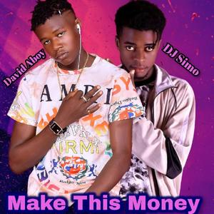 Make This Money(feat. DJ Simo)