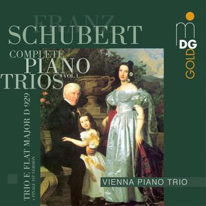 Schubert: Piano Trios Vol. 1