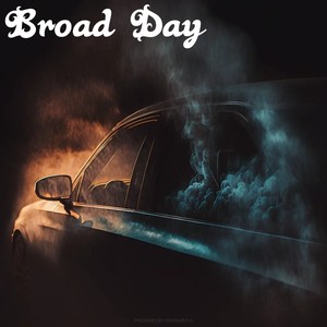 Broad Day (Explicit)