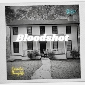 Bloodshot (Explicit)